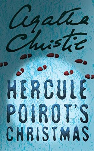 Hercule Poirot's Christmas / Holiday for Murder / Murder for Christmas