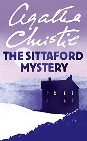 The Sittaford Mystery / The Murder at Hazelmoor