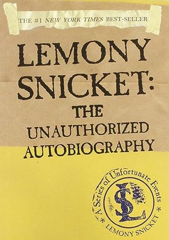 Lemony Snicket: The Unauthorized Autobiography