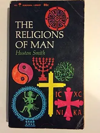 The Religions of Man / The World's Religions