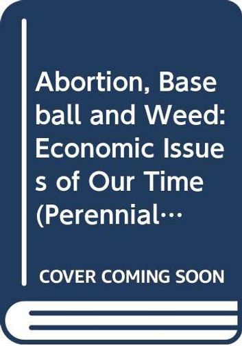 Abortion, Baseball & Weed