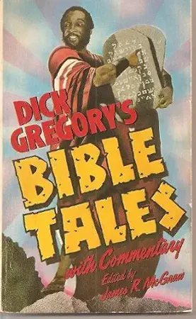 Dick Gregory's Bible Tales
