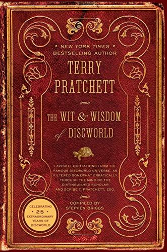 The Wit and Wisdom of Discworld