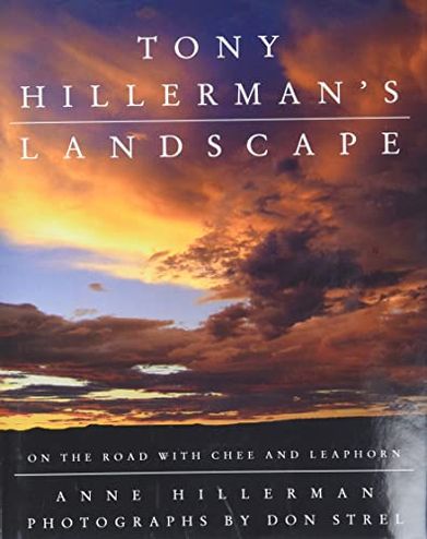 Tony Hillerman's Landscape: On the Road with Chee and Leaphorn