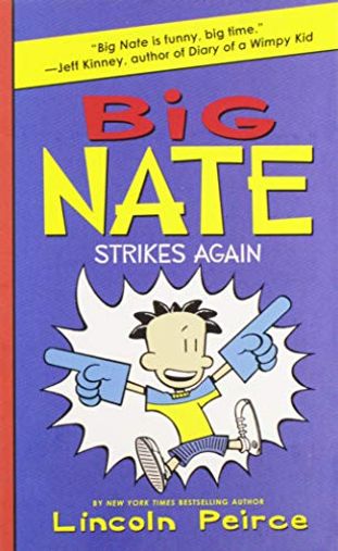 Big Nate Strikes Again