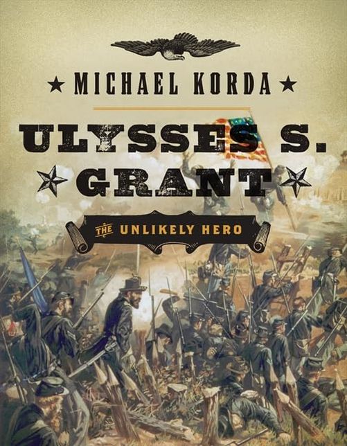 Ulysses S. Grant: The Unlikely Hero
