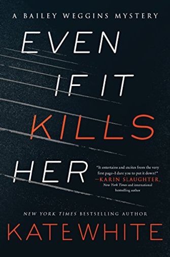 Even if it Kills Her