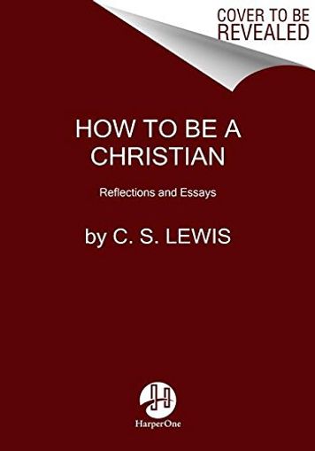 How to Be a Christian
