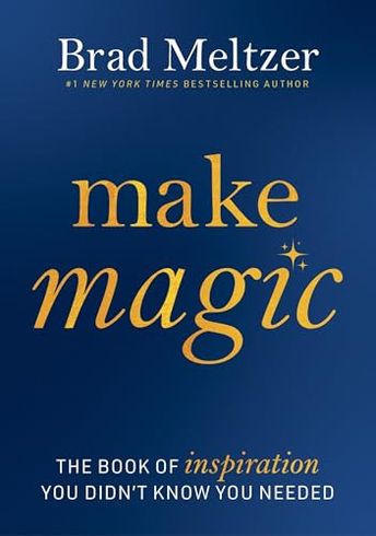 Make Magic: The Book of Inspiration You Didn't Know You Needed