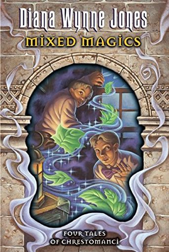 Mixed Magics: Four Tales of Chrestomanci