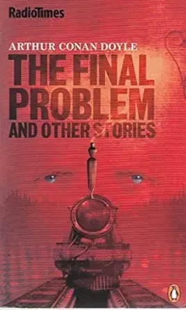 The Adventure of the Final Problem