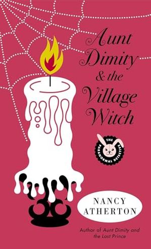 Aunt Dimity and the Village Witch