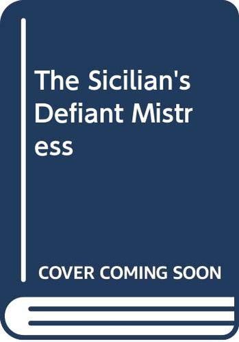 The Sicilian's Defiant Mistress