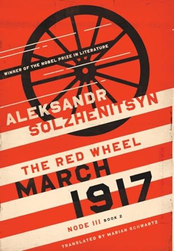 March 1917: The Red Wheel, Node III, Book 2