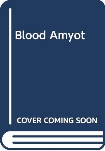 Blood Amyot