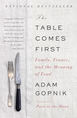 The Table Comes First: Family, France, and the Meaning of Food