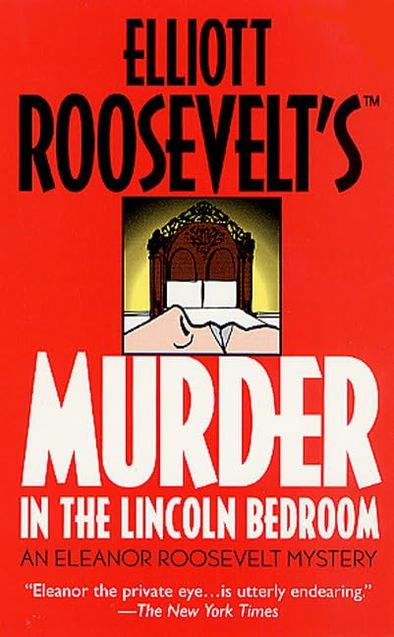 Murder in the Lincoln Bedroom