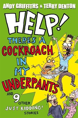 Help! There's a Cockroach in My Underpants