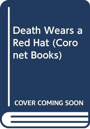 Death Wears a Red Hat