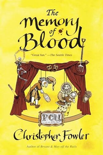 The Memory of Blood / Bryant & May and the Memory of Blood