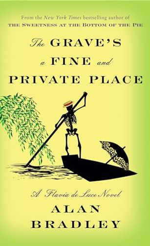 The Grave's a Fine and Private Place