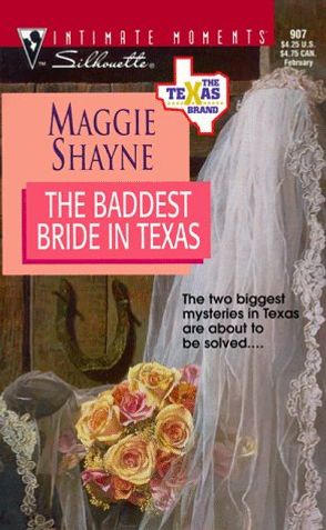 The Baddest Bride in Texas / Lone Star Lonely