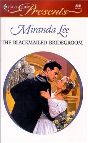 The Blackmailed Bridegroom