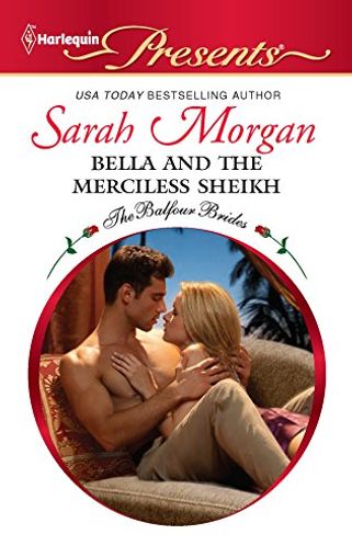 Bella and the Merciless Sheikh / Bella\'s Disgrace