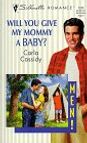 Will You Give My Mommy A Baby?
