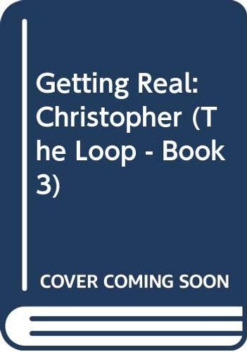 Getting Real: Christopher