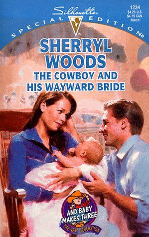 The Cowboy and His Wayward Bride
