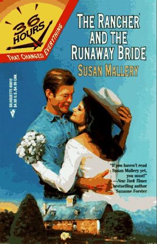 The Rancher and the Runaway Bride