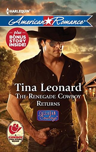 The Renegade Cowboy Returns / Texas Lullaby