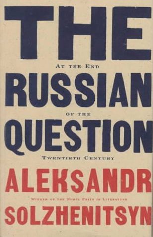 The Russian Question at the End of the Twentieth Century