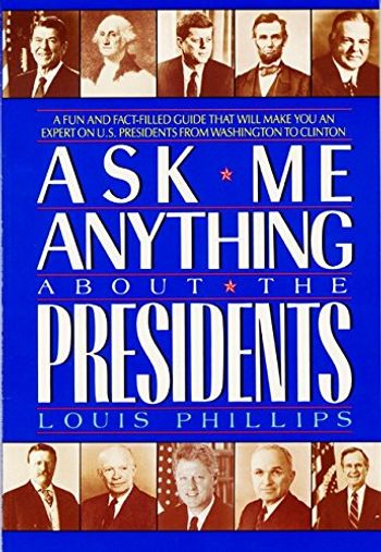 Ask Me Anything About the Presidents