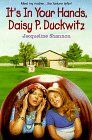 It's In Your Hands, Daisy P. Duckwitz