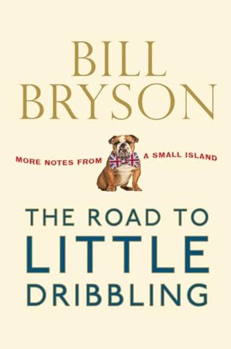 The Road to Little Dribbling