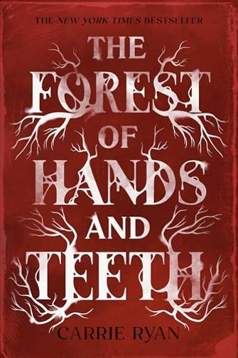 The Forest of Hands and Teeth
