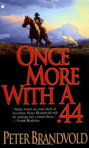 Once More with a .44