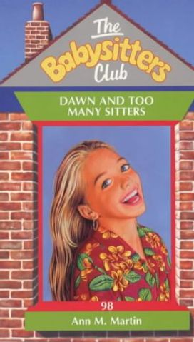 Dawn and Too Many Sitters