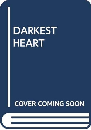 The Darkest Heart