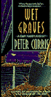 Wet Graves