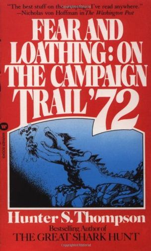 Fear and Loathing on the Campaign Trail '72
