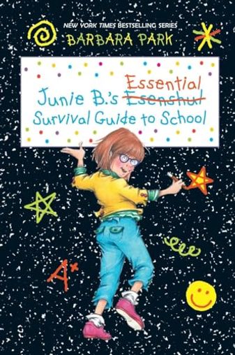 Junie B.'s Essential Survival Guide to School