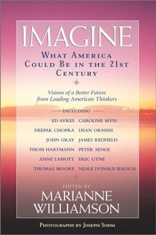 Imagine: What America Could Be in the 21st Century