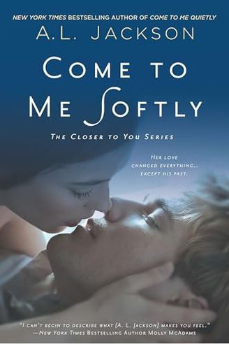Come to Me Softly