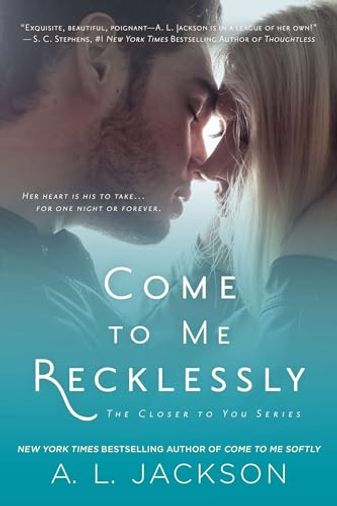 Come to Me Recklessly