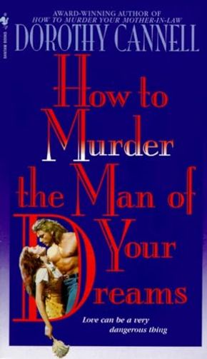How to Murder the Man of Your Dreams