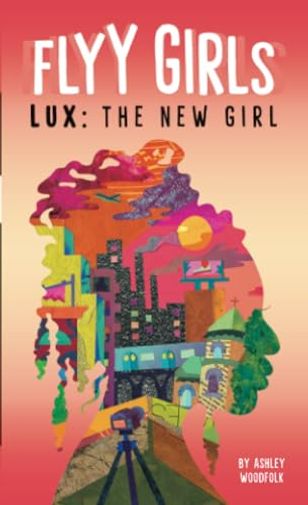 Lux: The New Girl