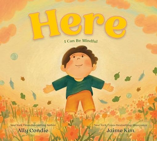 Here: I Can Be Mindful